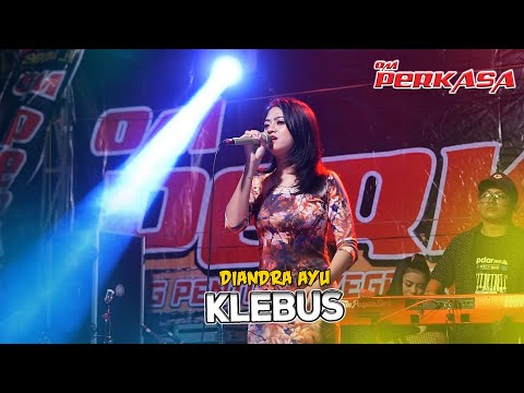 KLEBUS | DIANDRA AYU | OM PERKASA