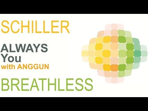 Schiller - Always You with Anggun