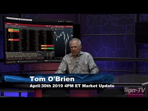 April 30th, 4PM ET Market Update with Tom O'Brien on TFNN