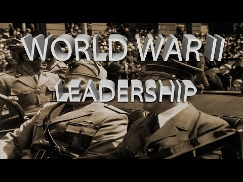 HIST 1122 Lesson 69 - World War II Part 2 Leadership