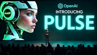 OpenAI Just Dropped PULSE: A Major Upgrade to ChatGPT