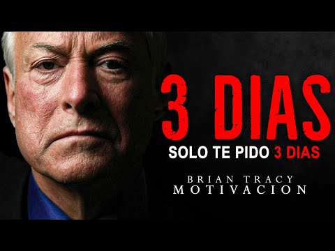 3 DÍAS PARA VOLVERTE IRRECONOCIBLE - Discurso Motivacional Brian Tracy