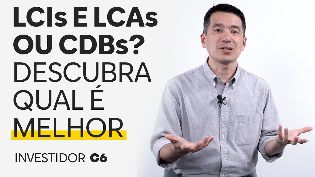 LCI E LCA OU CDB: COMO CALCULAR QUAL É MELHOR?