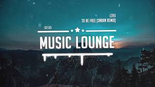 LDRU - To Be Free (SNBRN Remix)