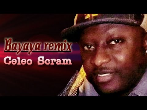 Celeo Scram Ft Equaliseur - Ba Yaya Remix - Musique Congolaise
