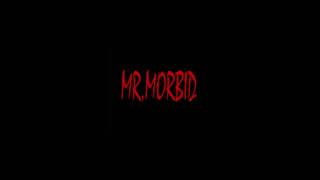 Mr Morbid - Rock you in the Face (Prod. Monolog)