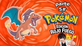 Pokémon rojo Fuego en directo :Parte #5