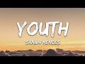 Shawn Mendes Youth Lyrics Ft Khalid