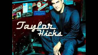 Taylor Hicks - Wherever I Lay My Hat.wmv