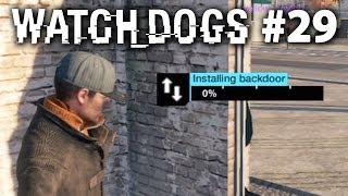 preview picture of video 'Initiate Backdoor Installation -- Watch_Dogs #29'