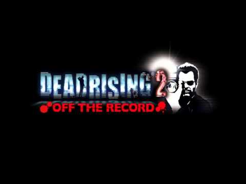 Dead Rising 2 Off the Record OST: Fortune's Delight -Credits Ver.-