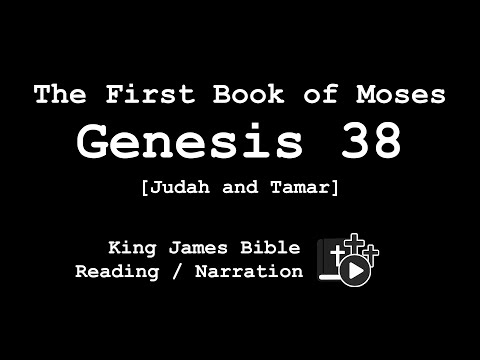 Genesis 38 | Judah and Tamar | Bible Reading