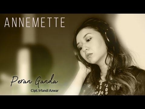 Annemette - Peran Ganda (Official Studio Video)