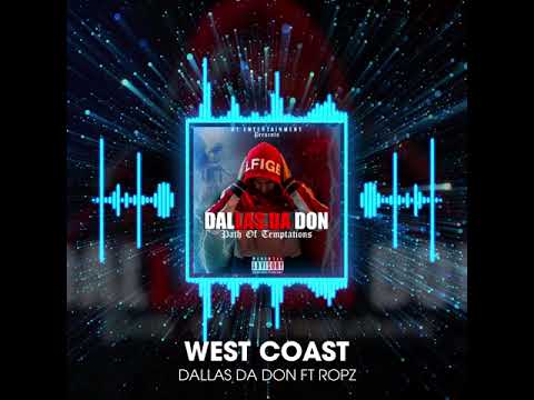 West Coast-Dallas Da Don ft Ropz