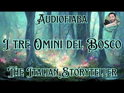 I tre omini del bosco - Fiaba Originale dei Fratelli Grimm (Relaxing Fantasy Music Video 4K HD)