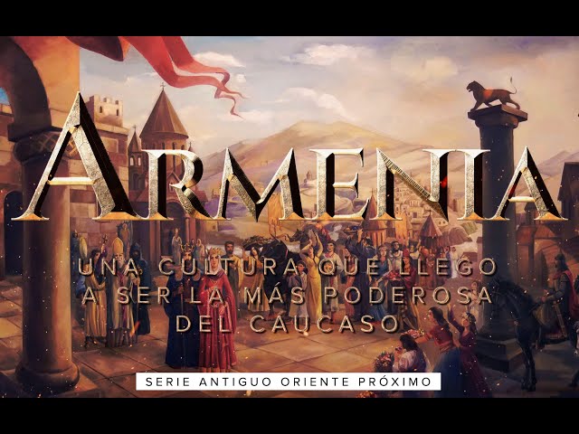 Vídeo relacionado con Historia de Armenia: Una guía fascinante de la historia de Armenia, empezando por los tiempos antiguos y llegando hasta la Declaración de Soberanía ... Soviética (Explorando el Pasado de Armenia)