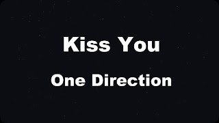 Karaoke♬ Kiss You - One Direction 【No Guide Me