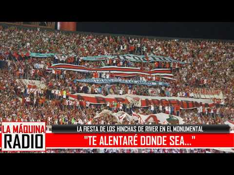 ""TE ALENTARÃ‰ DONDE SEA" (EL ALIENTO DE LOS HINCHAS - RIVER vs LANÚS)" Barra: Los Borrachos del Tablón • Club: River Plate