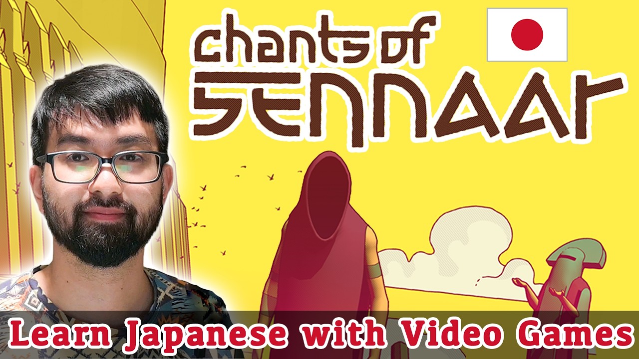 Learn Japanese with Video Games - Chants of Sennaar (Intermediate Japanese)