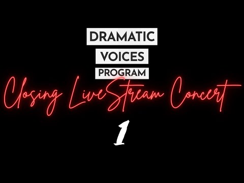 Dramatic Voices Program Berlin 2021 - Closing Livestream Concert 1