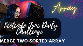 YouTube video '88. Merge Sorted Array || Easy || Array  || Cpp'