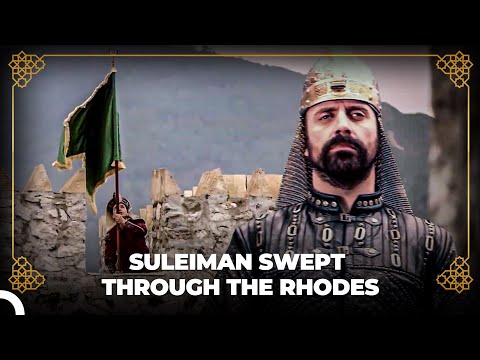 Sultan Suleiman Has Conquered the Island of Rhodes! | Ottoman History