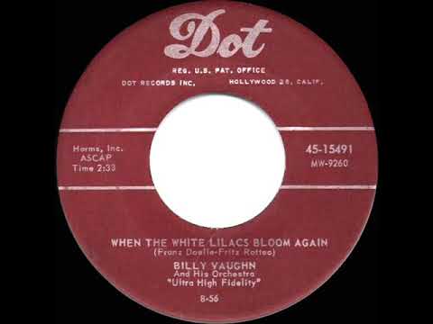 1956 HITS ARCHIVE: When The White Lilacs Bloom Again - Billy Vaughn