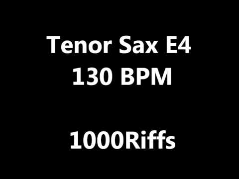 Tenor Sax E4 Metronome : 130 BPM - Beats Per Minute
