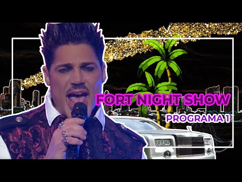 FORT NIGHT SHOW | Musical, desfile de drags y body painting | Programa 1