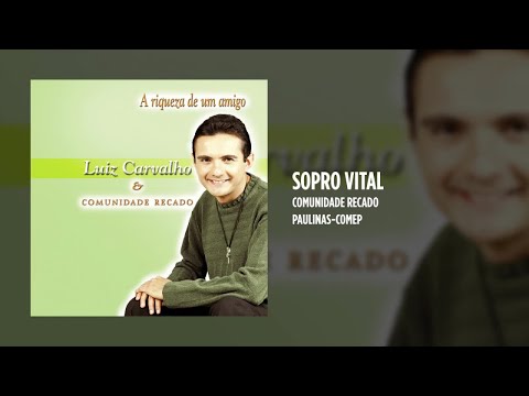 Comunidade Recado - Sopro vital
