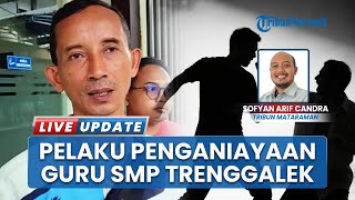 Wali Murid Penganiaya Guru SMPN 1 Trenggalek Jadi Tersangka, Terancam Hukuman 2,8 Tahun Penjara