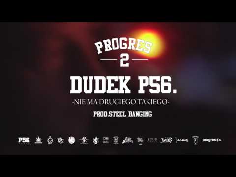 12.DUDEK P56 - NIE MA DRUGIEGO TAKIEGO PROD.STEEL BANGING
