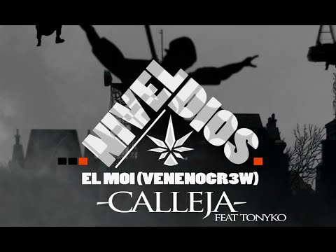 CALLEJA - El Moi (Veneno Cr3w) Feat Tonyko