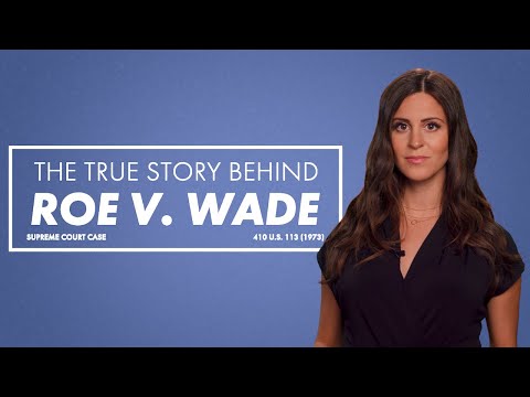 The Real Story of Roe vs Wade