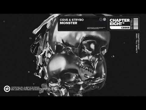 CGVE & Strybo - Monster (CHAPTER EIGHT)