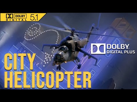 City - Helicopter - Dolby Digital Sound Test for Atmos Soundbar & Home Theater Subwoofer