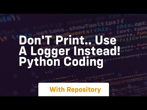 Dont Print Use A Logger Instead Python Coding