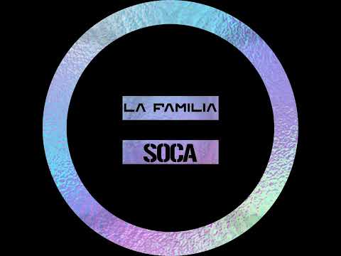 KERWIN DU BOIS x PRECISION PRODUCTIONS x TRAVIS WORLD  -  LA FAMILIA SOCA  SOCA 2K23