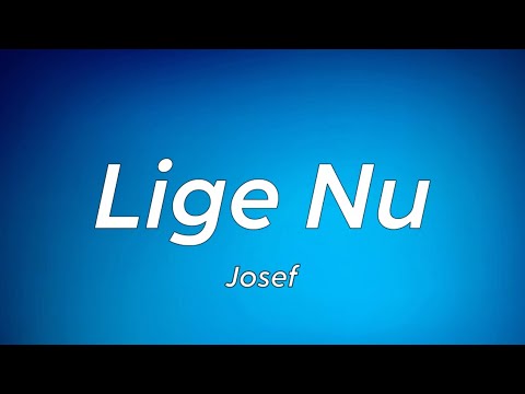 Lige Nu - Josef [LYRICS]
