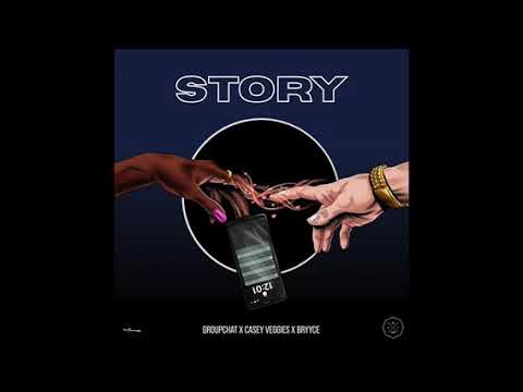 GROUPCHAT - Story (ft. Casey Veggies & BRYYCE)