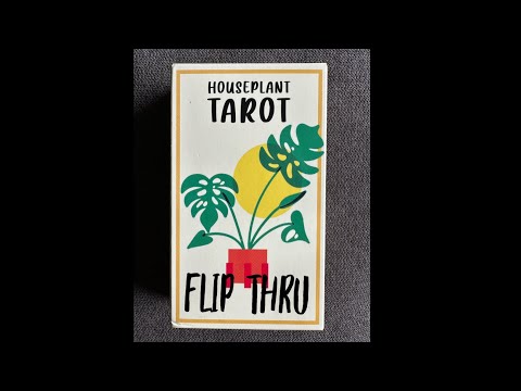 Houseplant Tarot  - a tarot deck flip thru