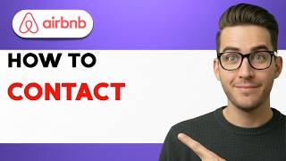 How to Contact Airbnb [2026 Full Guide]