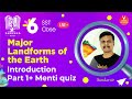 Major Landforms Of The Earth [Introduction & Menti] Class 6 Geography Chapter 6 | Sundar Sir