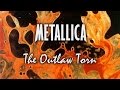 Metallica - The Outlaw Torn (lyrics in video) 