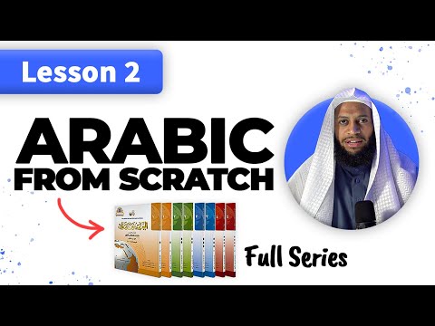 Learn Arabic from scratch : Lesson 2 - Al Arabiyya Bayna Yadayk