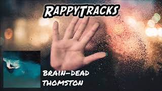 Thomston - Brain-Dead