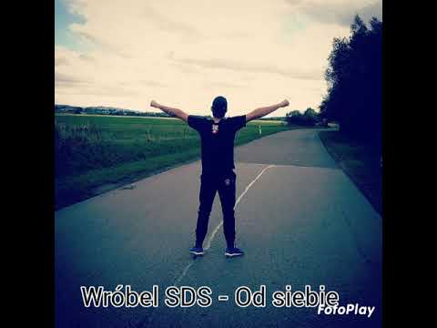 Wróbel SDS - Od siebie (prod. By Gherlah)