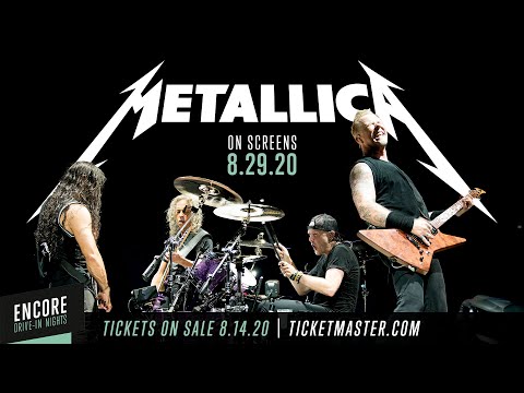Encore Drive-In Nights Presents Metallica: On Screens August 29, 2020