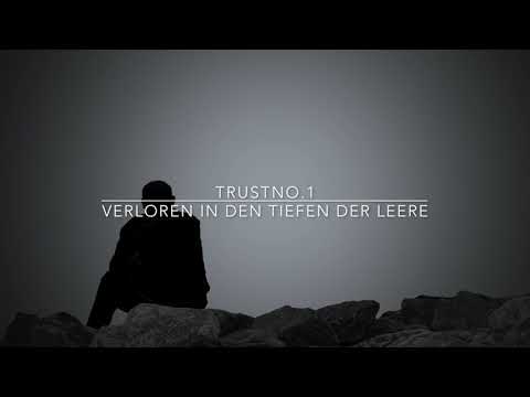 TrustNo.1 - Verloren in den Tiefen der Leere