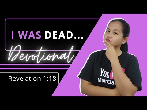 I WAS DEAD – Daily Devotional